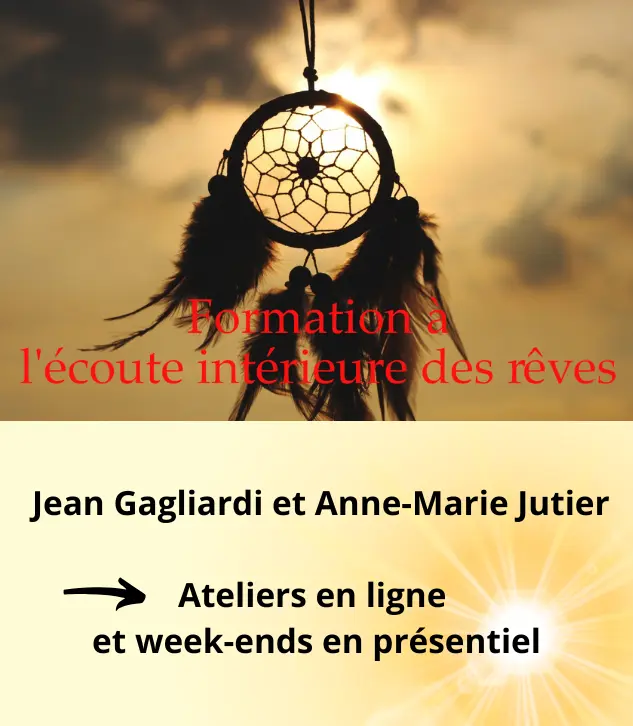 Formation Ecoute Intérieure des Rêves Jean Gagliardi Anne-Marie Jutier